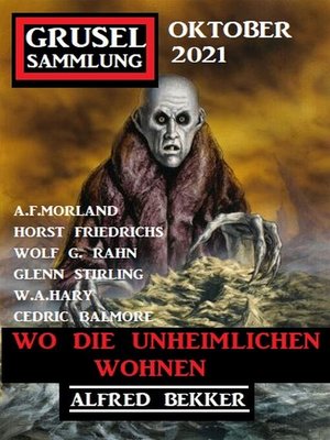 cover image of Wo die Unheimlichen wohnen